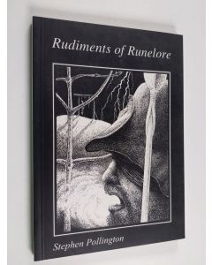 Kirjailijan Stephen Pollington käytetty kirja Rudiments of Runelore