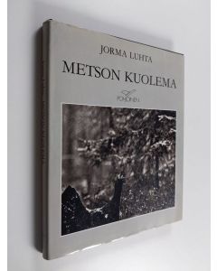 Kirjailijan Jorma Luhta käytetty kirja Metson kuolema