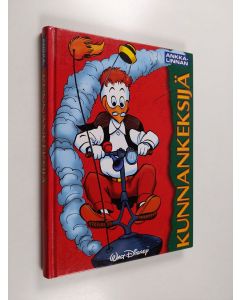 Kirjailijan Walt Disney käytetty kirja Ankkalinnan kunnankeksijä