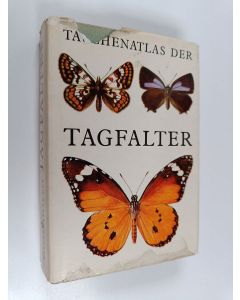 Kirjailijan Josef Moucha & Vlastimil Choc ym. käytetty kirja Taschenatlas der Tagfalter