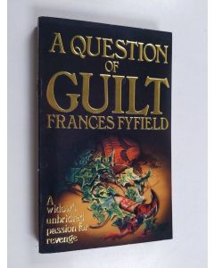 Kirjailijan Frances Fyfield käytetty kirja A Question of Guilt