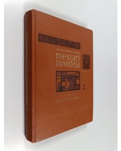 Kirjailijan Aulis Ojajärvi käytetty kirja Maailmankirjallisuuden mestarinovelleja 2