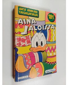 Kirjailijan Walt Disney käytetty kirja Aina jaloissa