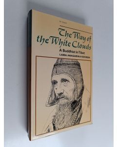 Kirjailijan Anagarika Govinda käytetty kirja The way of the white clouds : a buddhist pilgrim in Tibet