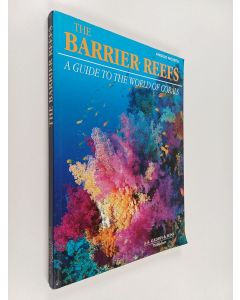 Kirjailijan Angelo Mojeta käytetty kirja The barrier reefs - A guide to the world of corals