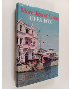 Kirjailijan Uffa Fox käytetty kirja More Joys of Living