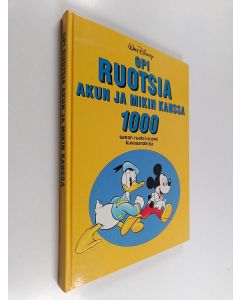 Kirjailijan Walt Disney käytetty kirja Opi ruotsia Akun ja Mikin kanssa