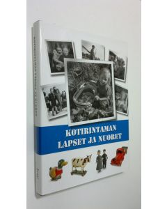 Kirjailijan Jouni Kallioniemi käytetty kirja Kotirintaman lapset ja nuoret : Suomi 1939-1945