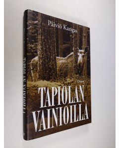 Kirjailijan Päiviö Kangas käytetty kirja Tapiolan vainioilla