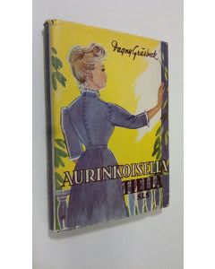 Kirjailijan Dagny Gräsbeck käytetty kirja Aurinkoisella tiellä