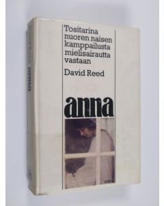 Kirjailijan David Reed käytetty kirja Anna