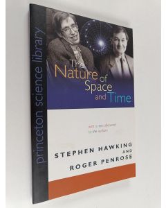Kirjailijan Stephen Hawking & Roger Penrose käytetty kirja The Nature of Space and Time