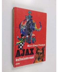 Kirjailijan Mary Elwyn Patchett käytetty kirja Ajax, kultainen susi