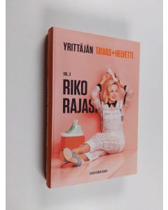 Kirjailijan Karo Hämäläinen käytetty kirja Taivas+helvetti Vol 3, Riko rajasi