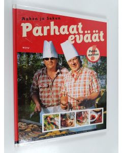Kirjailijan Sakari Kuosmanen & Aake Kalliala käytetty kirja Aaken ja Sakun parhaat eväät