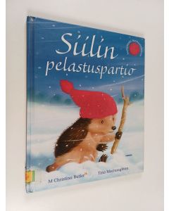 Kirjailijan M. Christina Butler käytetty kirja Siilin pelastuspartio