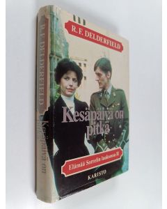Kirjailijan R. F. Delderfield käytetty kirja Elämää Sorrelin laaksossa 2, Kesäpäivä on pitkä