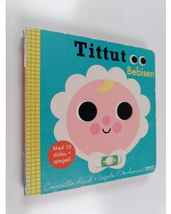 Kirjailijan Camilla Reid käytetty kirja Tittut bebisen