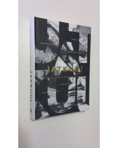 Tekijän Erkka Mykkänen uusi kirja Jatkuu! : fanifiktiota kirjallisuutemme klassikoista (UUSI)