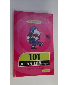 Tekijän Lynette Pratt  käytetty kirja 101 uutta vitsiä in English - American joke book
