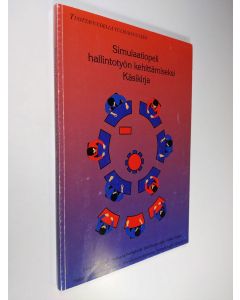 käytetty kirja Simulaatiopeli hallintotyön kehittämiseksi : käsikirja