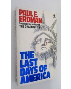 Kirjailijan Paul Emil Erdman käytetty kirja The last days of America
