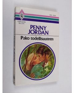 Kirjailijan Penny Jordan käytetty kirja Pako todellisuuteen
