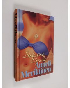Kirjailijan Anneli Meriläinen käytetty kirja Sinä yönä Eginalla