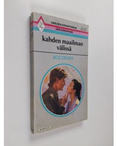 Kirjailijan Roz Denny käytetty kirja Kahden maailman välissä