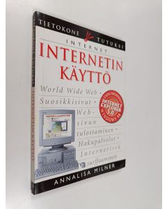Kirjailijan Annalisa Milner käytetty kirja Internetin käyttö