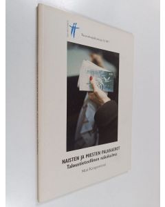 Kirjailijan Mari Kangasniemi käytetty kirja Naisten ja miesten palkkaerot : taloustieteellinen näkökulma : Mari Kangasniemi