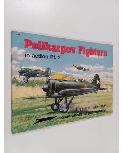 Kirjailijan Hans-Heiri Stapfer käytetty teos Polikarpov fighters in action : Pt 2