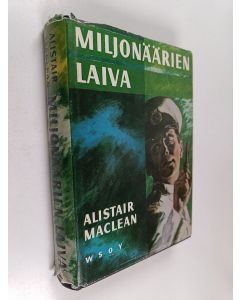 Kirjailijan Alistair MacLean käytetty kirja Miljonäärien laiva