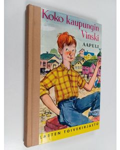 Kirjailijan Aapeli käytetty kirja Koko kaupungin Vinski