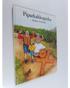 Kirjailijan Nichola Armstrong käytetty kirja Piparkakkupoika