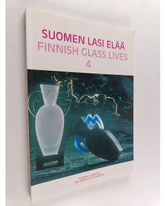 Kirjailijan Hannele Viilomaa käytetty kirja Suomen lasi elää 4
