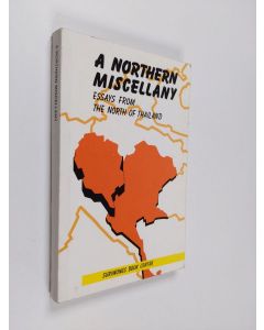 Kirjailijan Geoffrey Walton käytetty kirja A Northern Miscellany - Essays from the North of Thailand