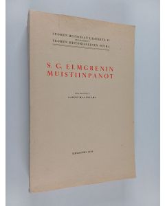 Kirjailijan Sven Gabriel Elmgren käytetty kirja S.G. Elmgrenin muistiinpanot