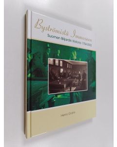 Kirjailijan Henry Grahn käytetty kirja Byströmistä Immoseen : Suomen biljardin historia 1754-2002