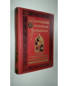 Kirjailijan C. Georg Starbäck käytetty kirja Niilo Bonpoika Sture : kolmiosainen historiallinen romaani 2, Kuninkaan kruunu