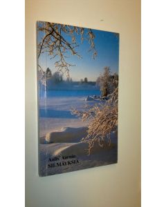 Kirjailijan Aulis Aarnio käytetty kirja Silmäyksiä : kirjoitettua ja puhuttua vuosilta 1987-89