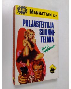 Kirjailijan Dan J. Marlowe käytetty kirja Paljastettuja suunnitelmia