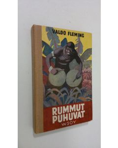 Kirjailijan Waldo Fleming käytetty kirja Rummut puhuvat