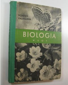 Kirjailijan Pontus Palmgren käytetty kirja Biologia