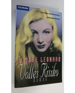 Kirjailijan Elmore Leonard käytetty kirja Volles Risiko : roman
