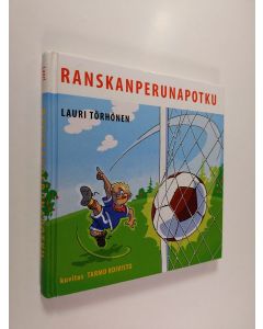 Kirjailijan Lauri Törhönen käytetty kirja Ranskanperunapotku