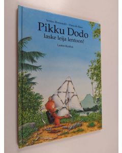 Kirjailijan Serena Romanelli käytetty kirja Pikku Dodo, laske leija lentoon!