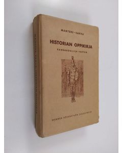 Kirjailijan Oskari Mantere käytetty kirja Historian oppikirja kansakouluja varten