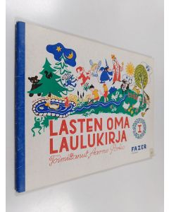 käytetty teos Lasten oma laulukirja : sata laulua kotien ja lastentarhojen pienokaisille 1