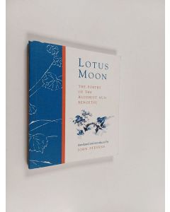 Kirjailijan Rengetsu käytetty kirja Lotus Moon - The Poetry of the Buddhist Nun Rengetsu
